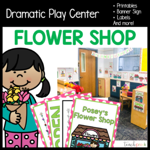 Dramatic Play center Flower Shop